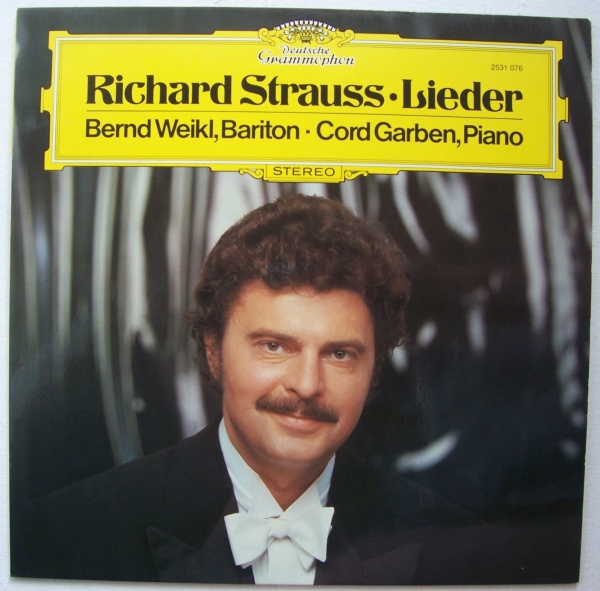 Bernd Weikl: Richard Strauss (1864-1949) • Lieder LP