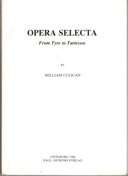 William Culican • Opera Selecta