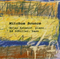 Bojan Assenov / Ed Schuller • Mitchum Bounce CD