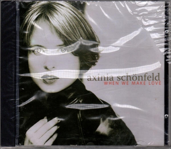Axinia Schönfeld • When we make Love CD