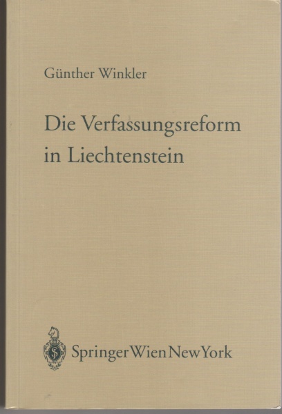 Günther Winkler • Die Verfassungsreform in Liechtenstein