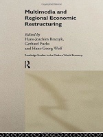 Multimedia and Regional Economic Restructuring