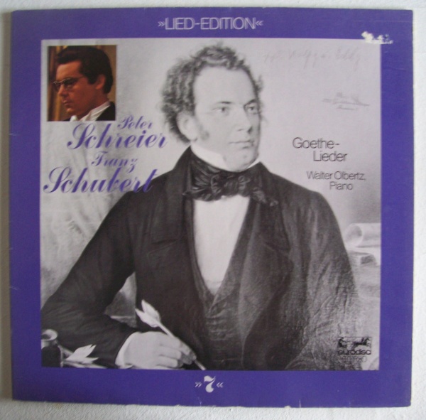 Peter Schreier: Franz Schubert (1797-1828) • Goethe-Lieder LP