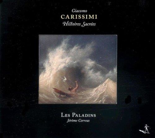 Giacomo Carissimi (1605-1674) - Histoires Sacrées CD