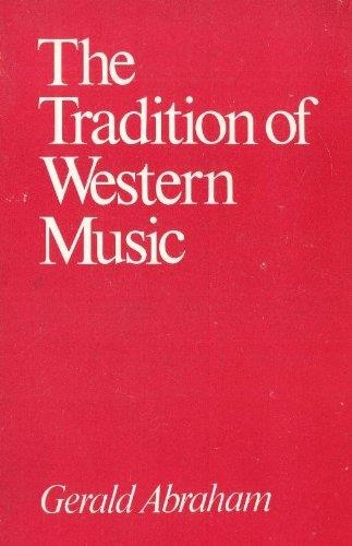 Gerald Abraham • Tradition of Western Music