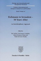 Eichmann in Jerusalem • 50 years after