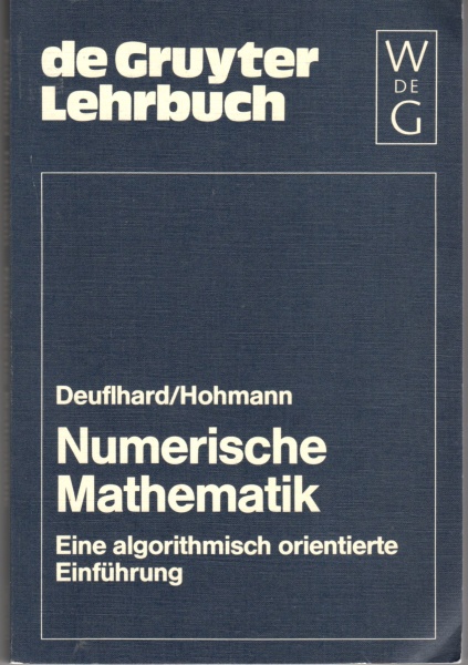 Deuflhard / Hohmann • Numerische Mathematik