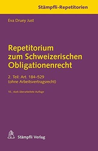 Eva Druey Just • Repetitorium zum Schweizerischen Obligationenrecht