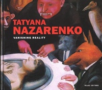 Tatyana Nazarenko • Vanishing Reality