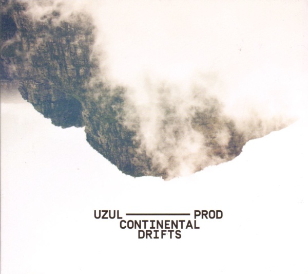Uzul Prod • Continental Drifts CD