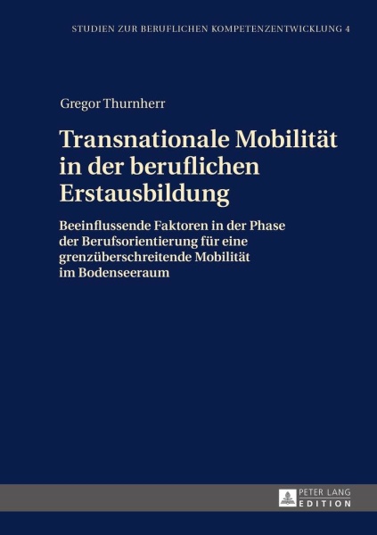 Gregor Thurnherr • Transnationale Mobilität in der beruflichen Erstausbildung
