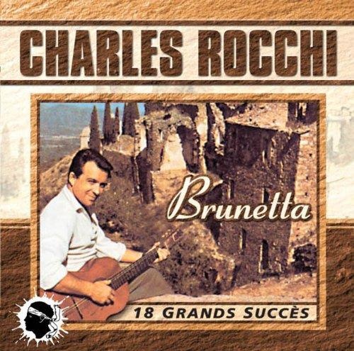 Charles Rocchi • Brunetta CD