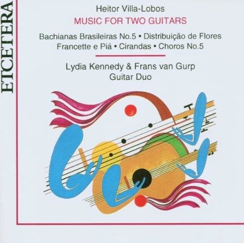 Heitor Villa-Lobos (1887-1959) • Music for two Guitars CD