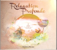 Natobi et Kan Wa • Relaxation profonde CD