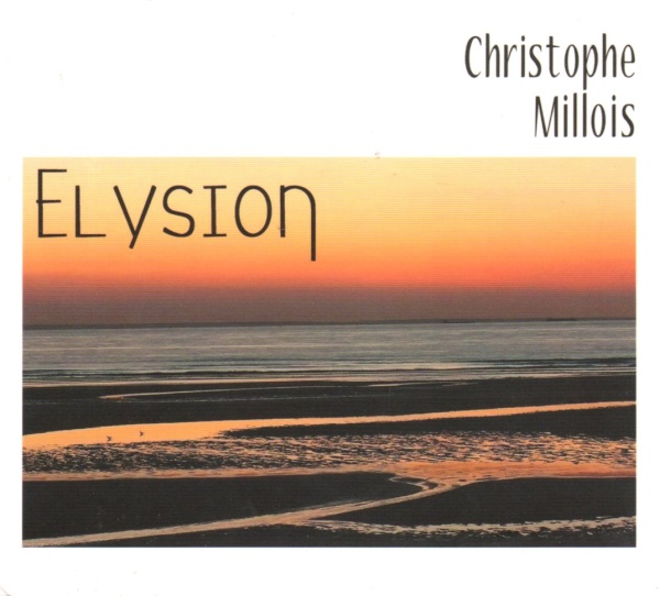 Christophe Millois • Elysion CD
