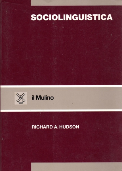 Richard A. Hudson • Sociolinguistica