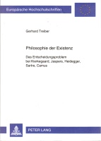 Gerhard Treiber • Philosophie der Existenz