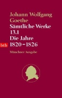 Johann Wolfgang Goethe • Sämtliche Werke 13.1
