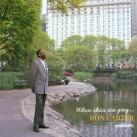 Ron Carter • When Skies are grey CD