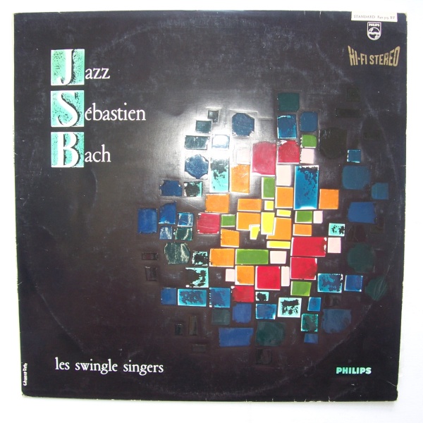 Les Swingle Singers • Jazz Sebastien Bach LP