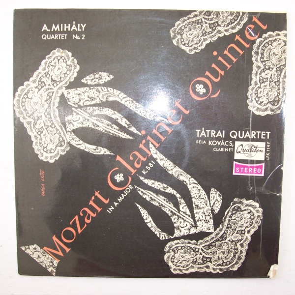 Wolfgang Amadeus Mozart (1756-1791) • Clarinet Quintet LP • Tatrai Quartet