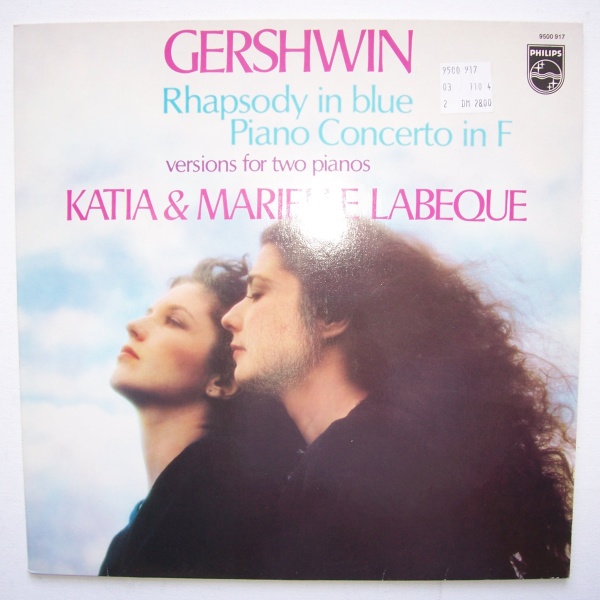 Katia & Marielle Labeque: George Gershwin (1898-1937) • Rhapsody in Blue LP