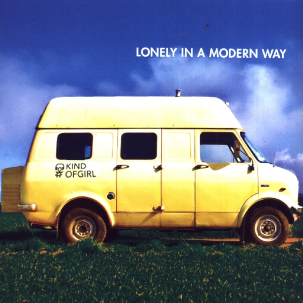 Kind of Girl • Lonely in a modern Way CD