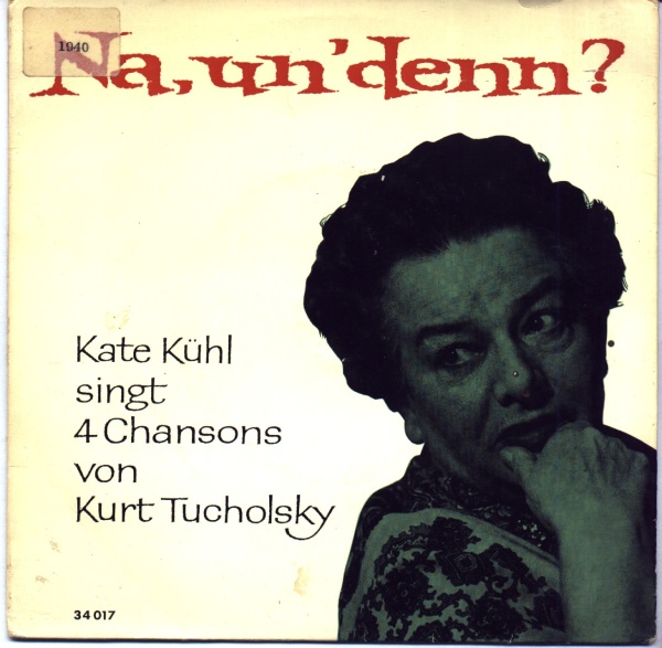 Kate Kühl • Na, un denn? 7"
