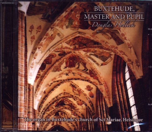 Dietrich Buxtehude (1637-1707) • Master and Pupil CD