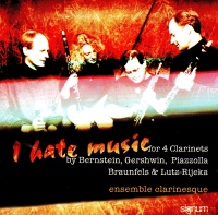 Ensemble Clarinesque • I hate Music CD