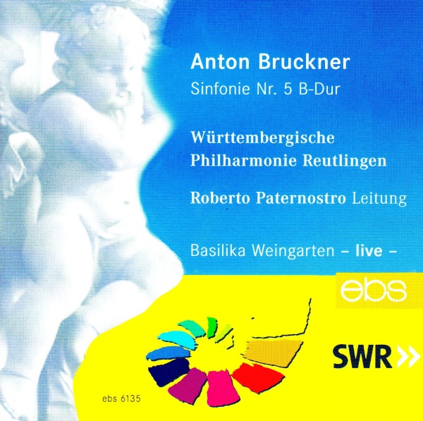 Anton Bruckner (1824-1896) • Sinfonie Nr. 5 B-Dur CD • Roberto Paternostro