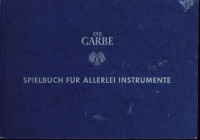 Die Garbe • Spielbuch für allerlei Instrumente