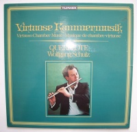 Wolfgang Schulz • Virtuose Kammermusik - Virtuoso...