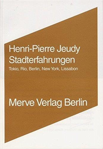 Henri-Pierre Jeudy • Stadterfahrungen