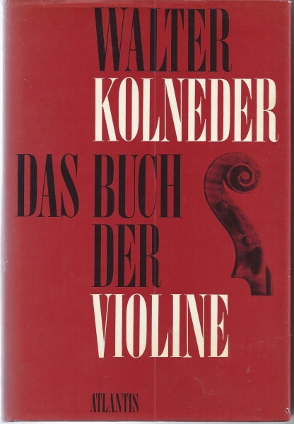 Walter Kolneder • Das Buch der Violine