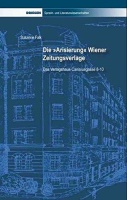 Susanne Falk • Die "Arisierung" Wiener...