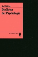 Karl Bühler • Die Krise der Psychologie