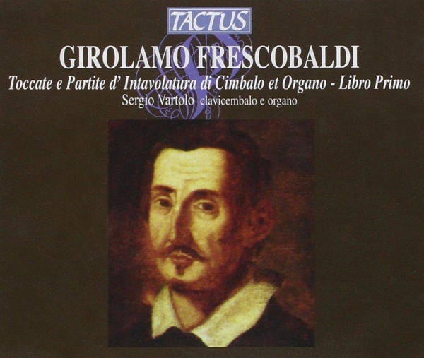 Frescobaldi (1583-1643) • Toccate e Partite dIntavolatura di Cembalo et Organo - Libro Primo 3 CDs