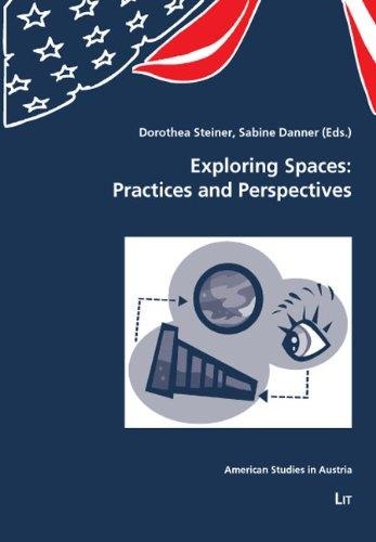 Exploring Spaces: Practices and Perspectives