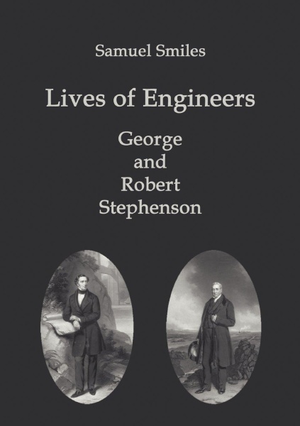 Samuel Smiles • Lives of Engineers