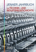 Jenaer Jahrbuch zur Technik- und Industriegeschichte 2013