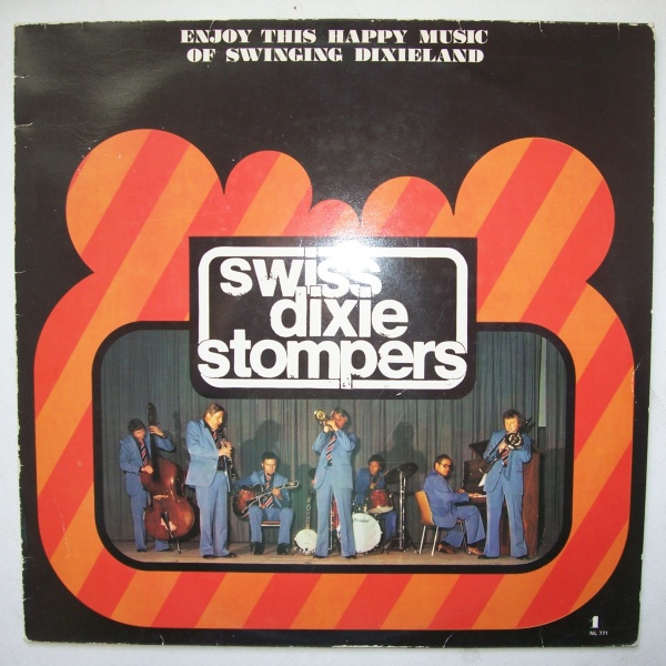 Swiss Dixie Stompers • Enjoy this happy Music of swinging Dixieland LP