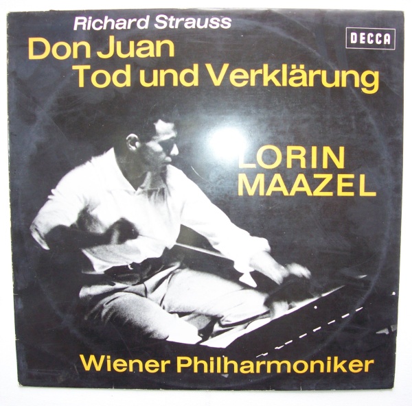 Lorin Maazel: Richard Strauss (1864-1949) • Don Juan / Tod und Verklärung LP