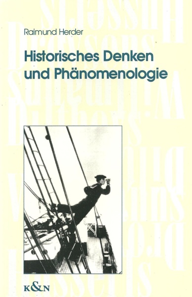 Raimund Herder • Historisches Denken und Phänomenologie