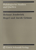 Helmut Jendreiek • Hegel und Jacob Grimm