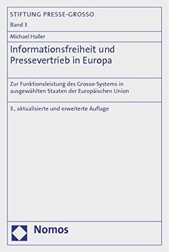 Michael Haller • Informationsfreiheit und Pressevertrieb in Europa