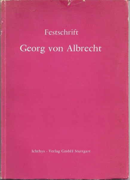 Festschrift Georg von Albrecht