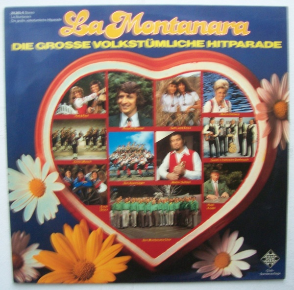 La Montanara • Die große volkstümliche Hitparade LP