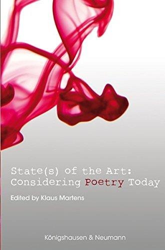 State(s) of the Art: Considering Poetry Today