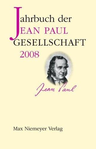 Jahrbuch der Jean-Paul-Gesellschaft 2008